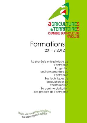 Catalogue des formations 2011-2012 de la chambre d'agriculture de Vaucluse (84)