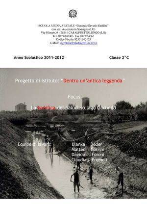 Focus: La bonifica del paludoso Lago Gerundo