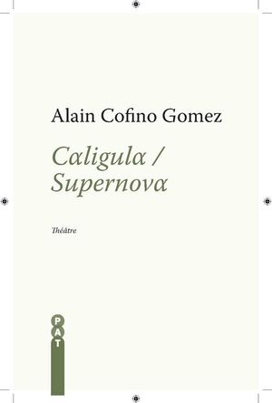 Caligula / Supernova