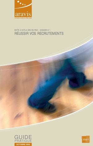 Réussir vos recrutements  un guide.