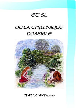 Et si... Ou la chronique possible