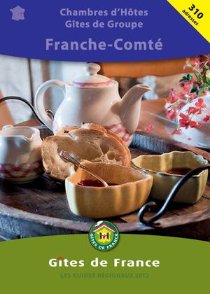 Tables d'Hôtes et Gîtes de Groupe - Gîtes de France de Franche-Comté