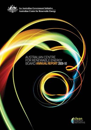 Australian Center for Renewable Energy Board Annual Report 2009-10