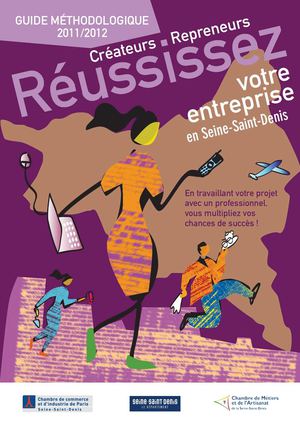 Créateurs-repreneurs, réussissez votre entreprise en Seine-Saint-Denis