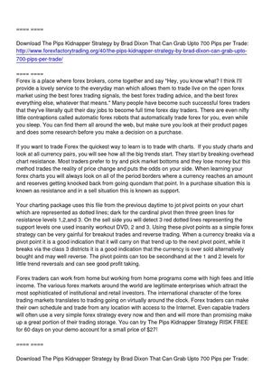The Pips Kidnapper Strategy That Grabs Upto 700 Pips Per Trade
