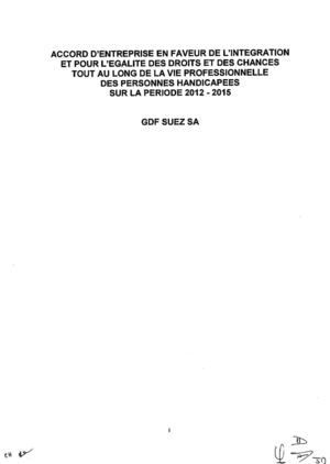 Accord d'entrep intégration & égalité Droits & chances tout au long de la vie professionnelle des personnes handicapées sur 2012 - 2015 GDF Suez SA