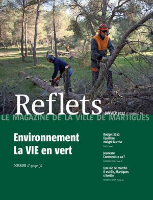 Reflets, le magazine de la ville de Martigues, n°56, Janvier 2012 