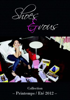 Shoes & vous - Collection printemps/été 2012
