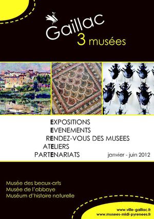 Programmation des trois musées de Gaillac (janvier-juin 2012)