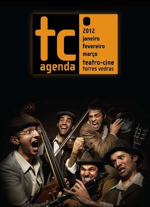 Teatro-Cine de Torres Vedras - jan/fev/mar 2012