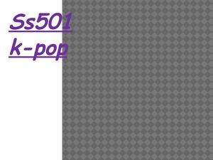 ss501 k-pop