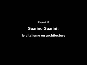 Guarino Guarini : Le vitalisme en architecture