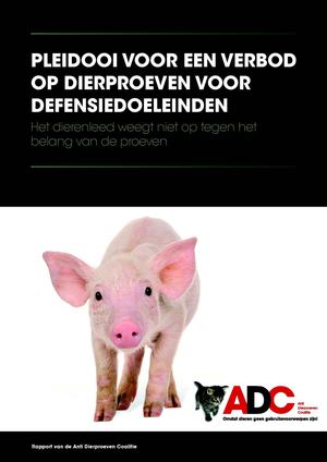 PLEIDOOI VOOR EEN VERBOD OP DIERPROEVEN VOOR DEFENSIEDOELEINDEN