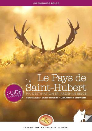Maison du Tourisme de Saint-Hubert : Brochure touristique
