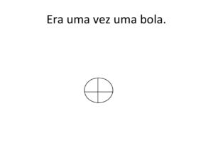 Era uma vez uma bola