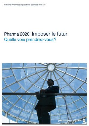 Pharma 2020: Imposer le futur