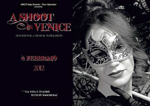4 febbraio 2012 - A Shoot in Venice - 1° Sensational Carnival Workshop