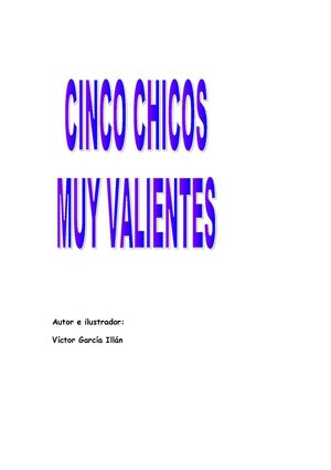Cinco Chicos muy valientes