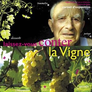 Laissez-vous conter la vigne