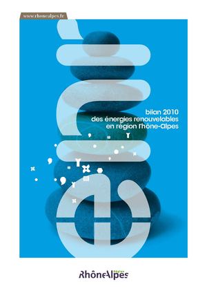 BILAN 2010 DES ENERGIES RENOUVELABLES EN REGION RHONE-ALPES
