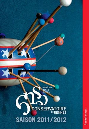 Conservatoire de Rennes - Programme détaillé de la saison d'action culturelle 2011-2012