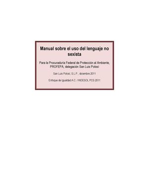Manual sobre el uso del lenguaje no sexista para la PROFEPA DELEGACION SAN LUIS POTOSI ENERO/2012/