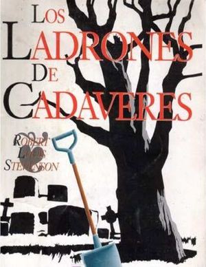 Los ladrones de cadáveres - Robert Louis Stevenson