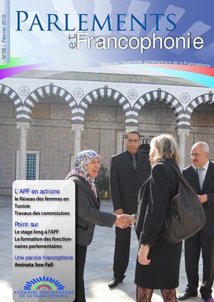 Parlements et Francophonie. Février 2012. N° 28