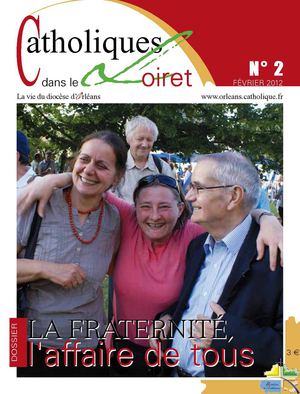 Catholiques dans le Loiret n° 2 - février 2012