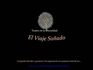 El Viaje Soñado - Teatro en la Oscuridad Dossier