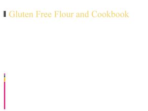 Gluten Free Flour and Cookbook