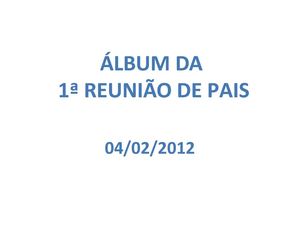 FOTOS-1ª REUNIÃO DE PAIS