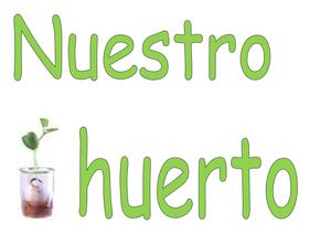 Nuestro huerto