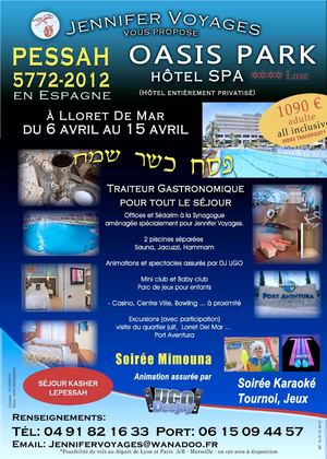 Pessah 2012 Costa Brava Oasis Park&Spa ****Jenniffer Voyages PESSAH 2012 ESPAGNE