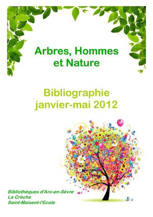 Arbres, Hommes et Natures Bibliographie Janvier-mai 2012