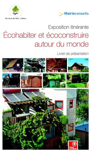Livret d'exposition ecohabiter et écoconstruire autour du monde 2010