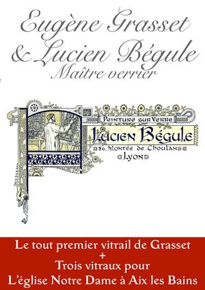 Vitraux Eugene Grasset, Bégule,Saint Georges, Aix les bains