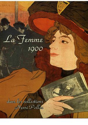La Femme 1900 dans les collections d'Henri Pollès