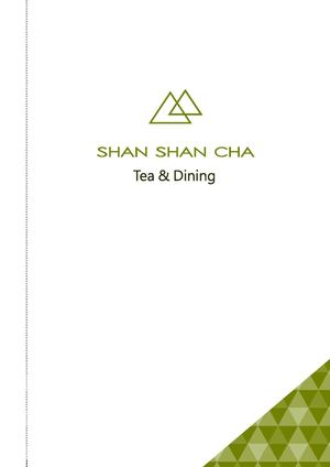 SHAN SHAN CHA 山山來茶 Tea & Dining Menu  (NEW)