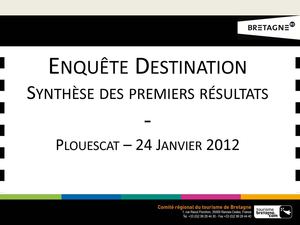 Etudes sur la notoriété des destinations touristiques de Bretagne - ORTB_2011