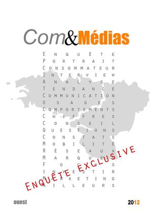 Com&Médias 2012 Enquête exclusive