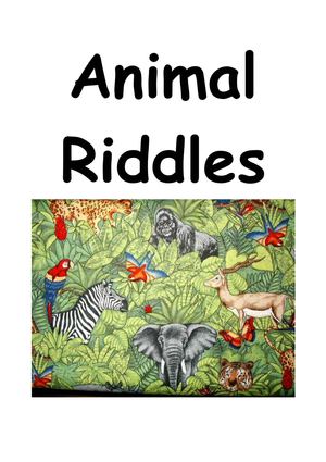 ANIMAL RIDDLES