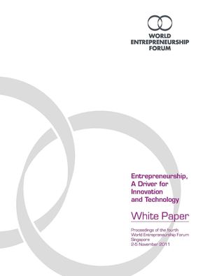 World Entrepreneurship Forum - 2011 White Paper -