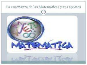 La enseñanza de las Matemáticas y sus aportes