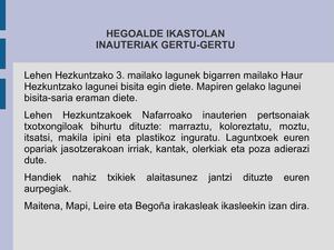 Hegoinauterien trukea