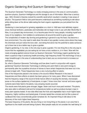 Organic Gardening And Quantum Generator Technology!