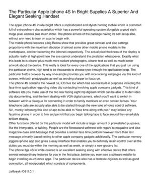 The Particular Apple Iphone 4S In Bright Supplies A Superior And Elegant Seeking Handset