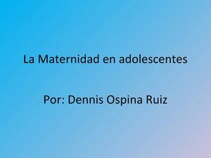 la maternidad en adolescentes