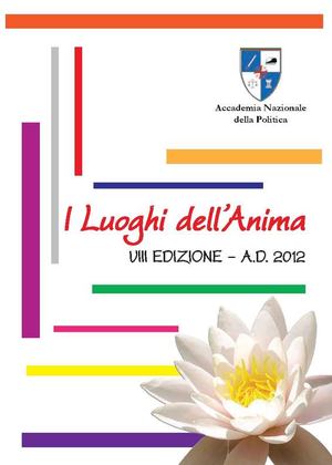 I Luoghi dell'Anima - Itinerari 2012 - Accademia Nazionale della Politica