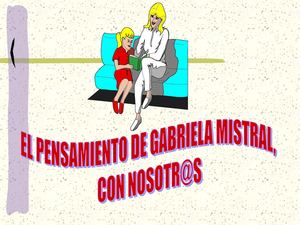 Máximas de Gabriela Mistral.